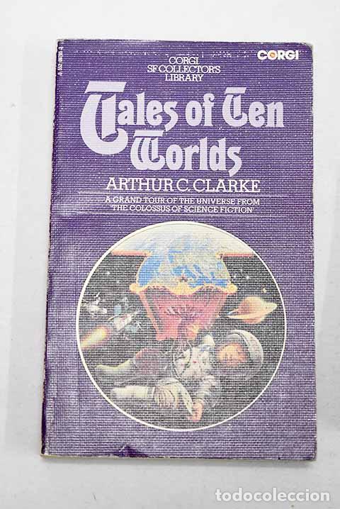 Libri di seconda mano: Tales of Ten Worlds: Clarke, Arthur Charles.- Clarke, Arthur Charles