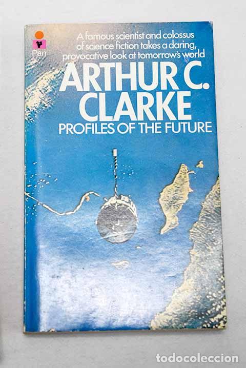 Libri di seconda mano: Profiles of the Future.- Clarke, Arthur Charles