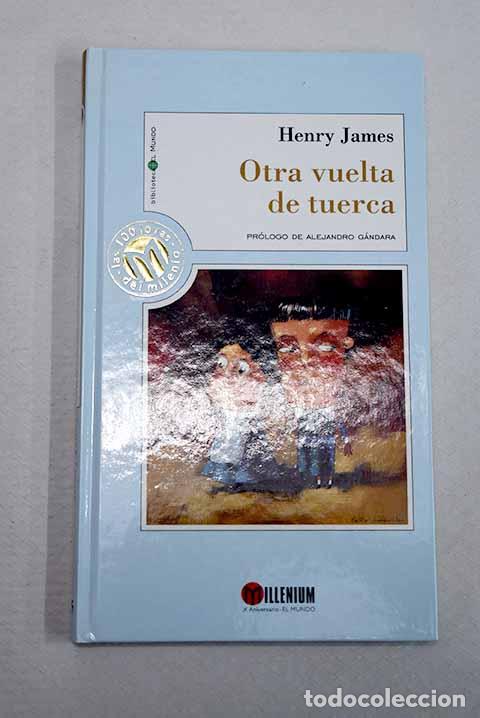 Libros: Otra vuelta de tuerca.- James, Henry