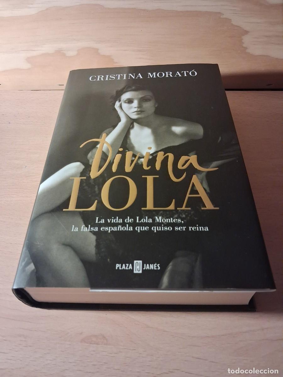 Livres: Cristina Morat&oacute;. DIVINA LOLA. 1 Edici&oacute;n