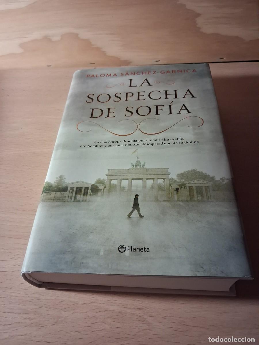 Libros: Paloma S&aacute;nchez Garnica. LA SOSPECHA DE SOF&Iacute;A 1 Edici&oacute;n