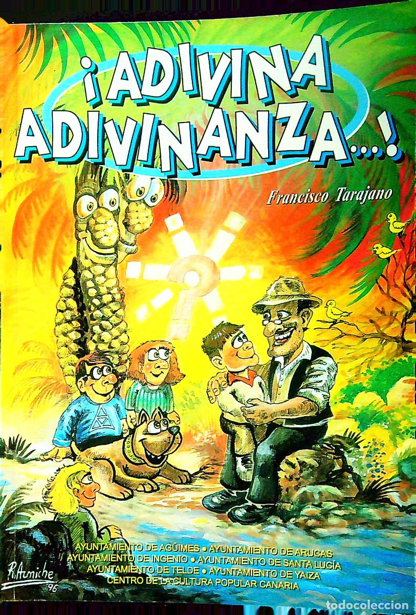 Libros: &iexcl; ADIVINA ADIVINANZA...! - FRANCISCO TARAJANO - AG&Uuml;IMES - CANARIAS
