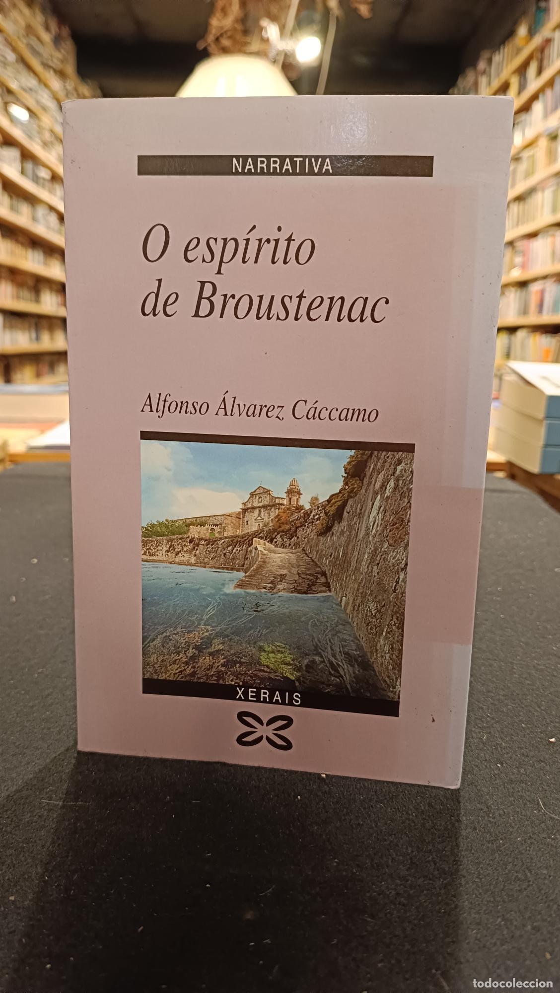 O espirito de Broustenac - Alfonso Alv&aacute;rez C&aacute;ccamo