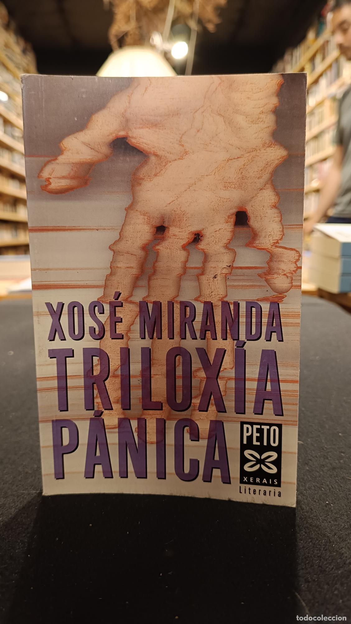 Trilox&iacute;a p&aacute;nica - Miranda, Xos&eacute;