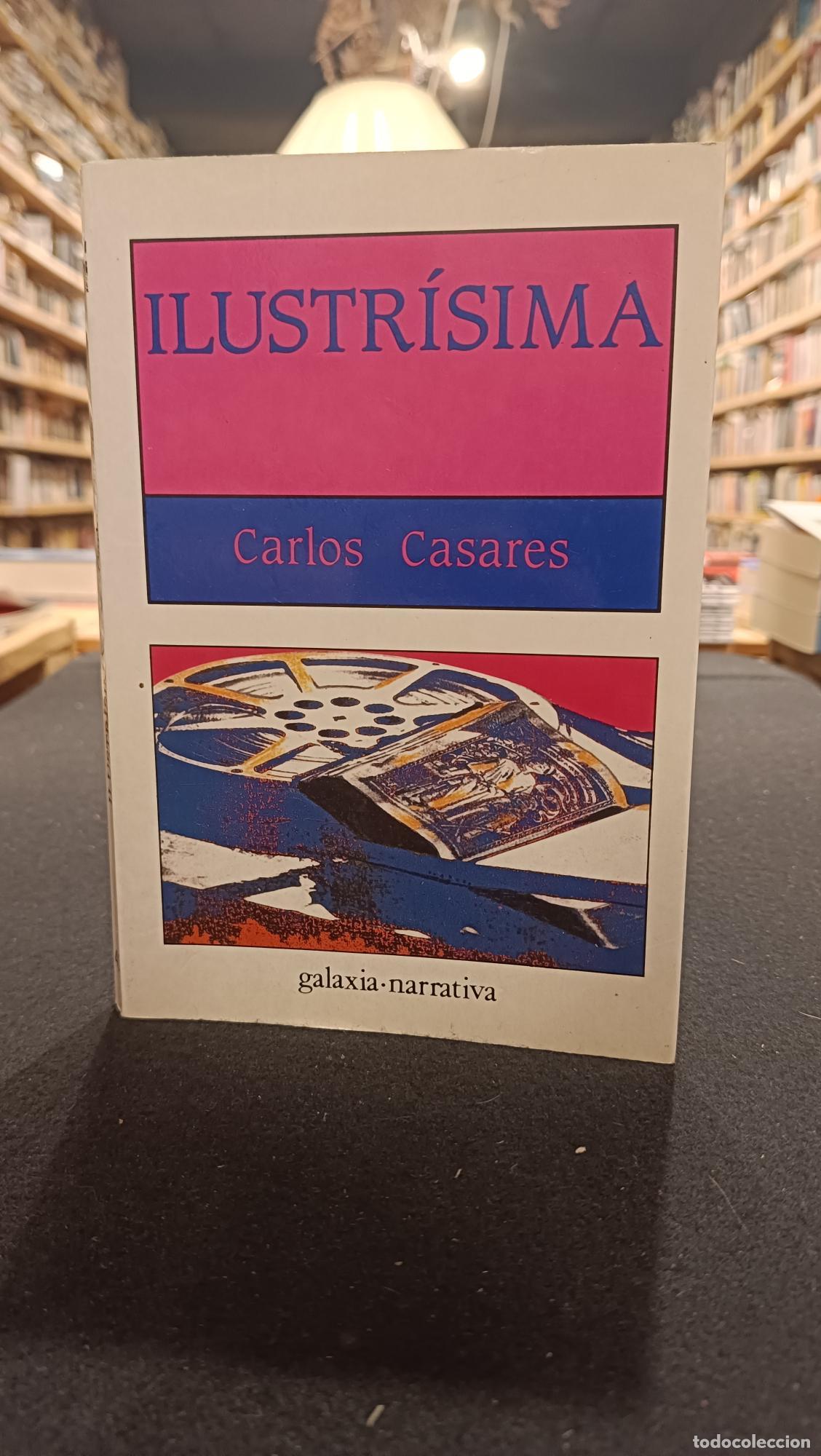 B&uuml;cher: Ilustr&iacute;sima - Carlos Casares