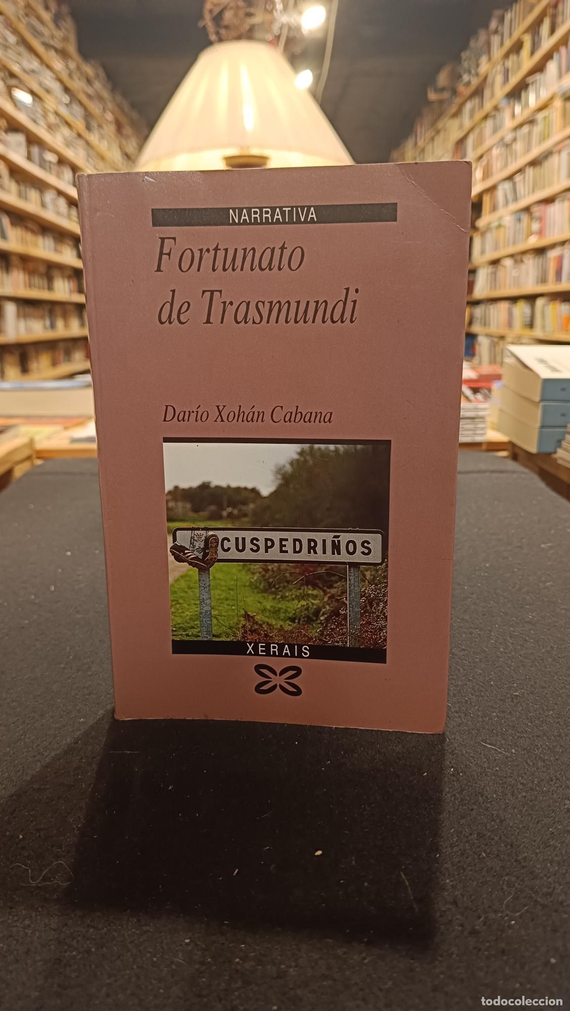 B&uuml;cher: Fortunato de Trasmundi - Dar&iacute;o Xohan Cabana