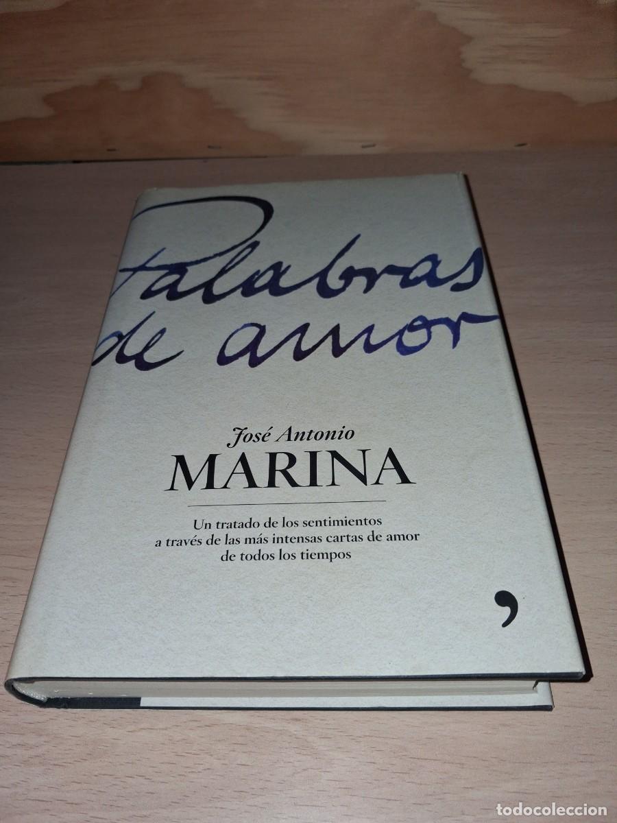 Libros: Jos&eacute; Antonio Marina. PALABRAS DE AMOR. 1 Edici&oacute;n