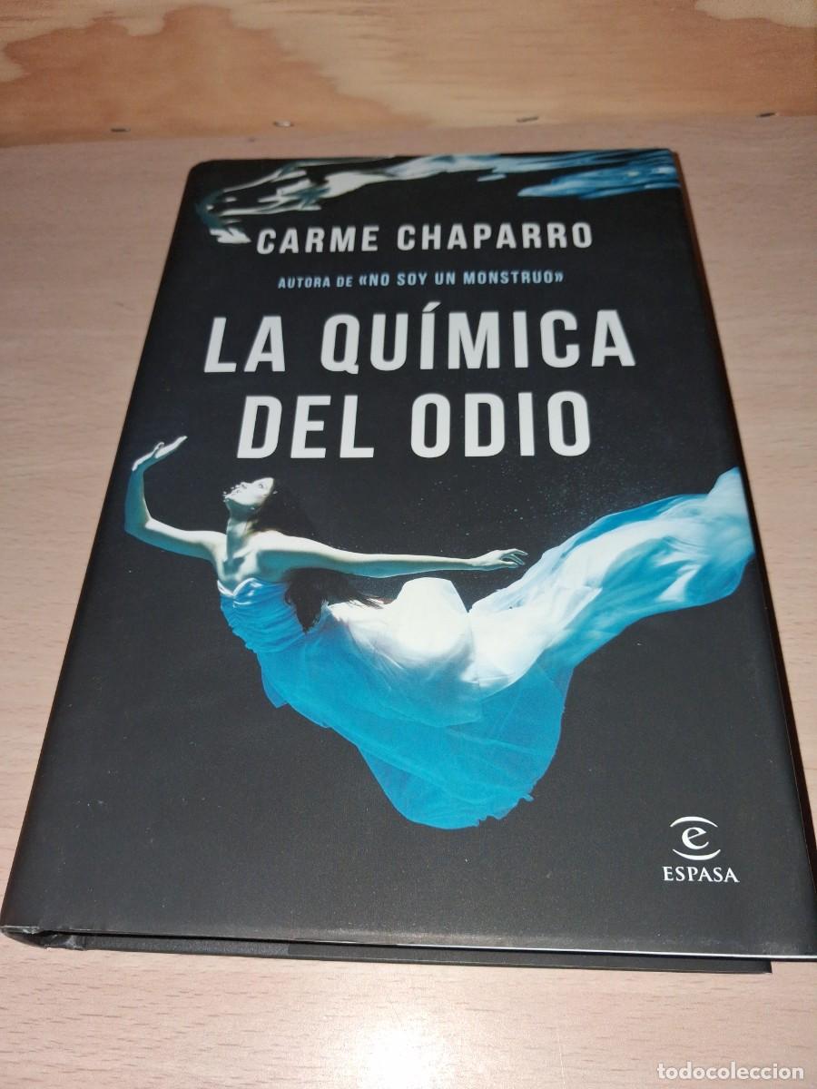 B&uuml;cher: Carme Chaparro. LA QU&Iacute;MICA DEL ODIO 1 Edici&oacute;n