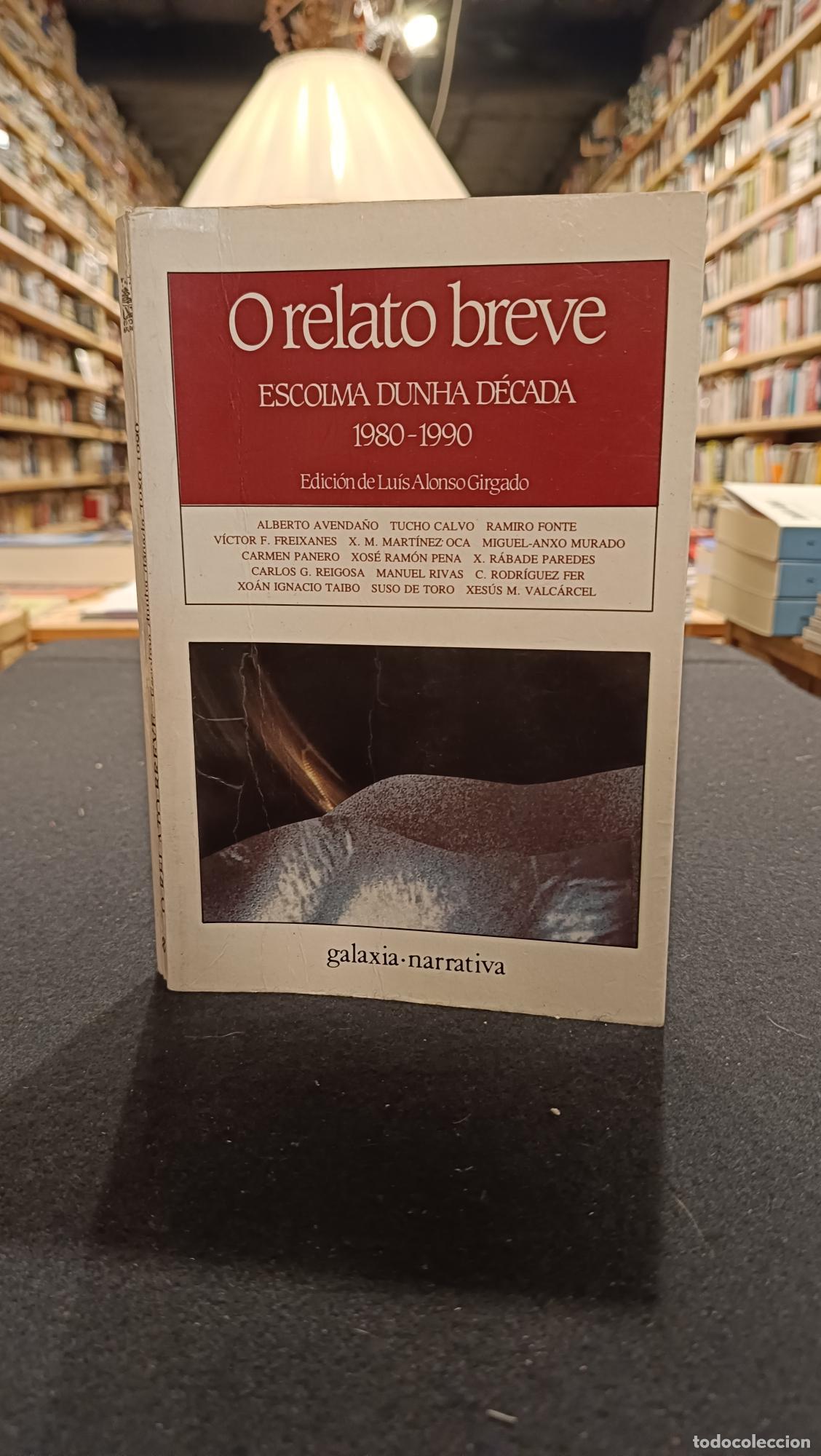 Libros: O relato breve - Luis Alonso Girado, Ed