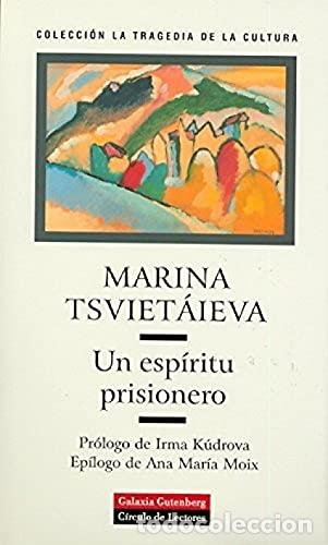 Libros: Un esp&iacute;ritu prisionero - Marina Tsviet&aacute;ieva