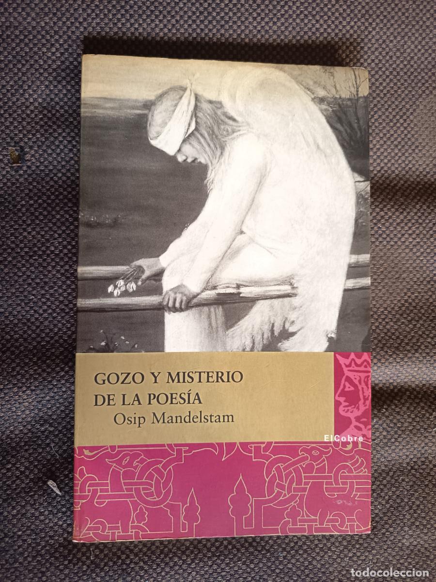 B&uuml;cher: Gozo y misterio de la poes&iacute;a - Osip Mandelshtam