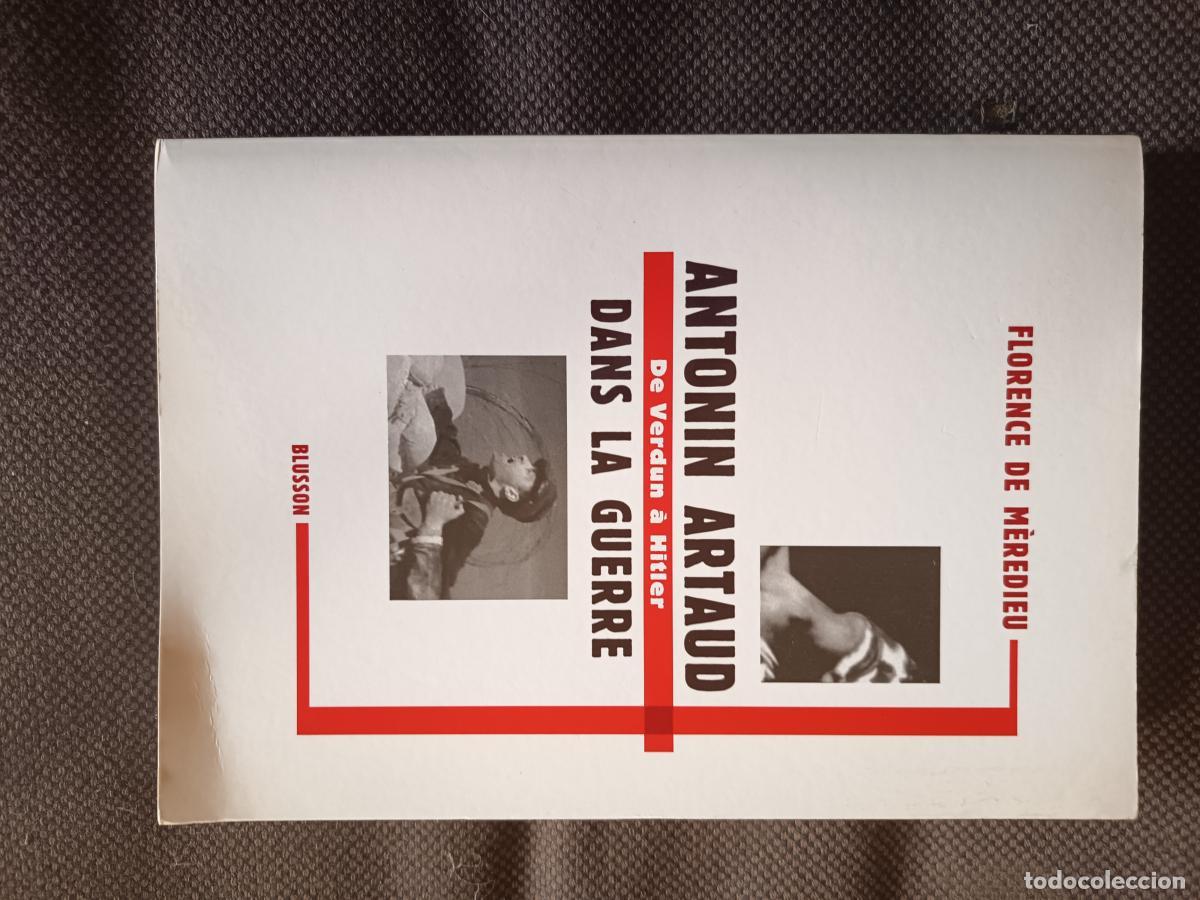 B&uuml;cher: ANTONIN ARTAUD DANS LA GUERRE - Florence de M&egrave;redieu