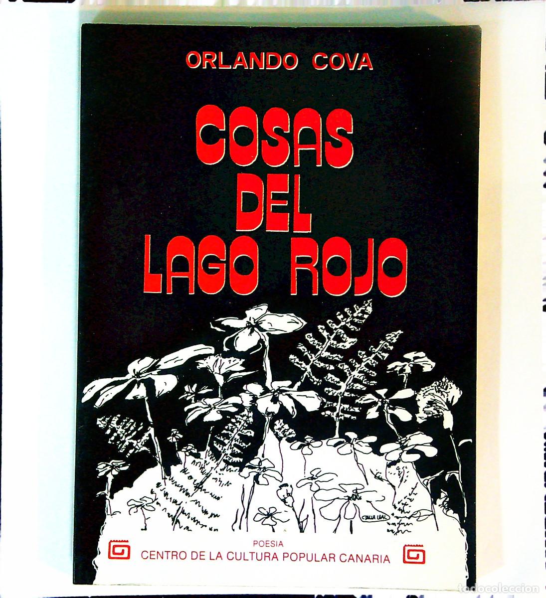 Libri di seconda mano: COSAS DEL LAGO ROJO - ORLANDO COVA - 1985 - CANARIAS