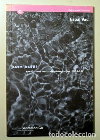 Livros em segunda m&atilde;o: BUFILL, Juan - ESCRIPTURES NATURALS ( FOTOGRAFIES 1989-97) - Barcelona 1998 - Il&middot;lustrat