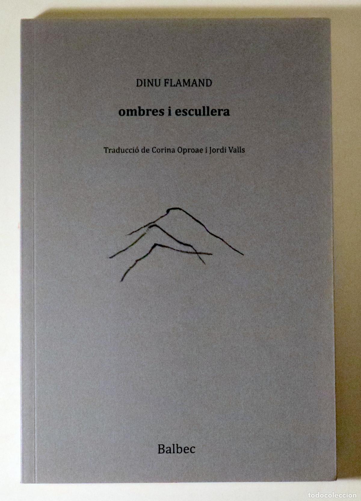 books: FLAMAND, Dinu - OMBRES I ESCULLERA - Barcelona 2019 - 1a edici&oacute; - Edici&oacute; biling&uuml;e