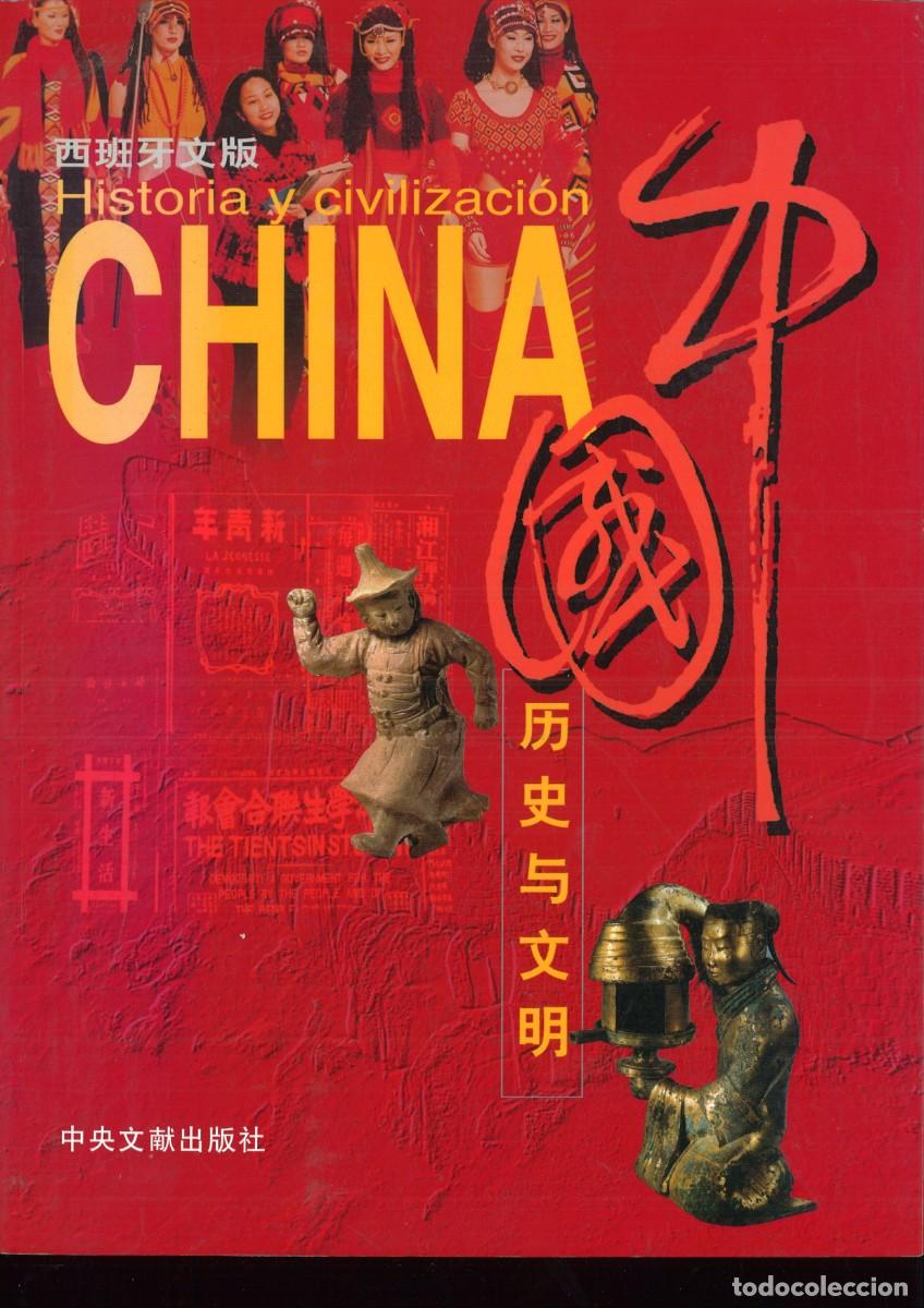 Libros: CHINA, HISTORIA Y CIVILIZACI&Oacute;N. Varios