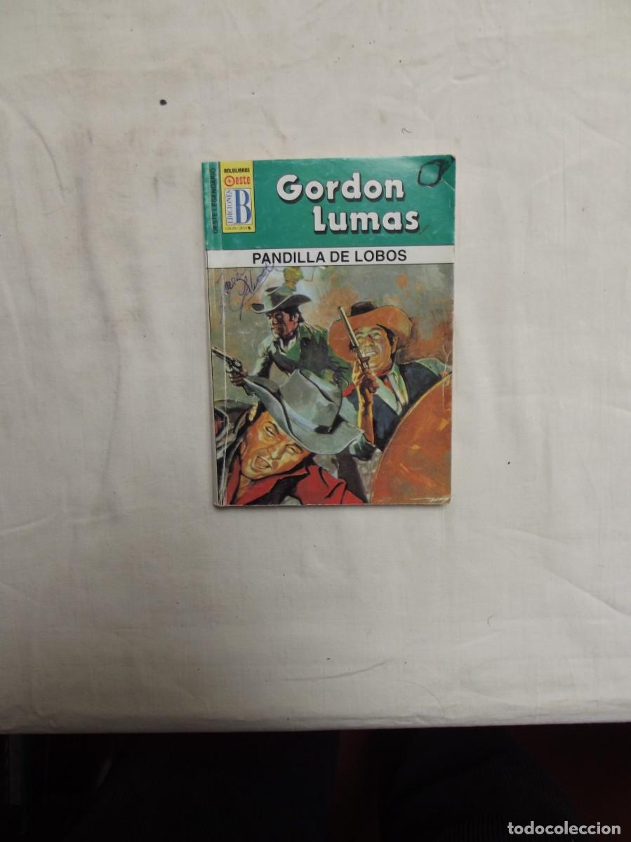 Libri di seconda mano: NOVELA OESTE - PANDILLA DE LOBOS POR GORDON LUMAS