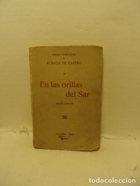 Libros: EN LAS ORILLAS DEL SAR. Obras completas de Rosal&iacute;a de Castro III - Rosalia De Castro