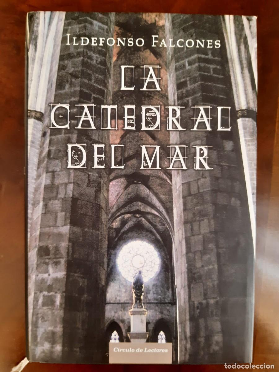Libros: LA CATEDRAL DEL MAR. Ildefonso Falcones