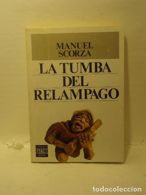 Libros: LA TUMBA DEL REL&Aacute;MPAGO - Manuel Scorza