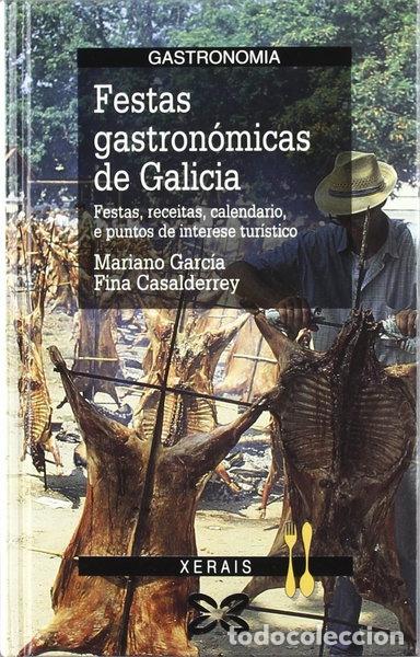 Libros: Festas gastron&oacute;micas de Galicia- 9788475078182