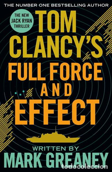 B&uuml;cher: Tom Clancy's Full Force and Effect- 9780718180010