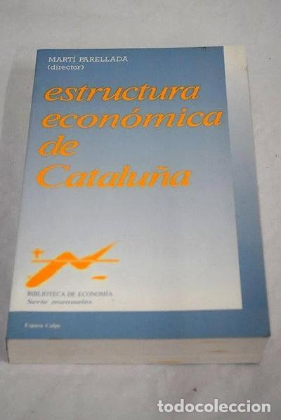 Libros: Estructura econ&oacute;mica de Catalu&ntilde;a- 9788423962280