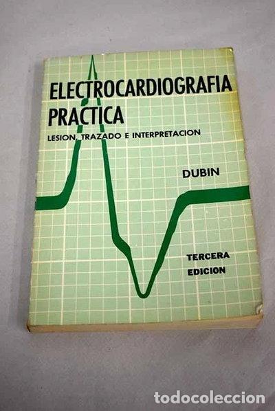 Libros: Electrocardiograf&iacute;a pr&aacute;ctica- 9788476050309