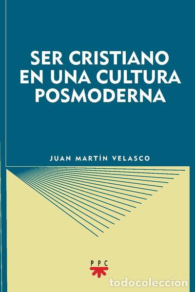 Libros: Ser cristiano en una cultura posmoderna- 9788428813075