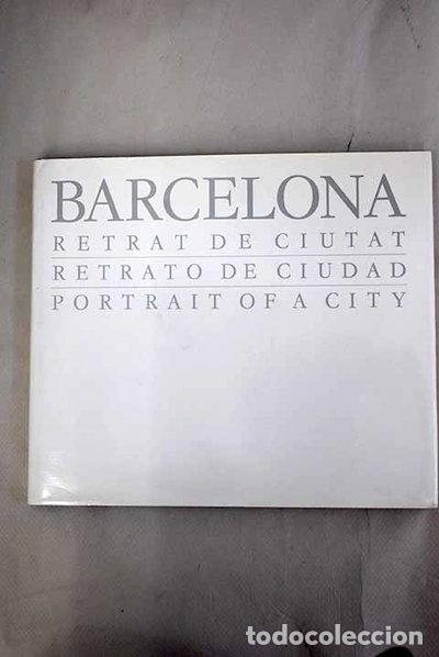 Livres: Barcelona, retrat de ciutat- 9788460407393