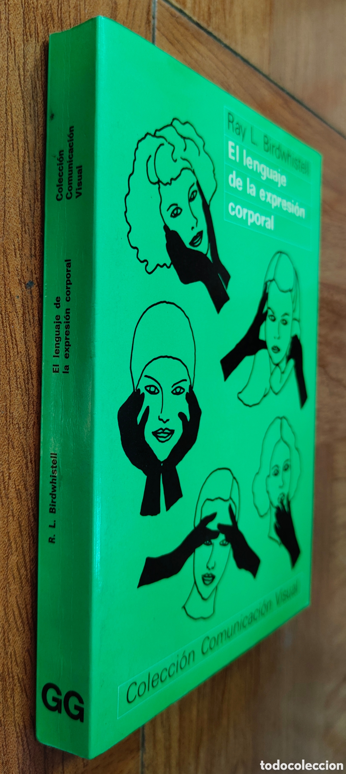books: El Lenguaje de la Expresi&oacute;n Corporal - RayL. Birdwhistell