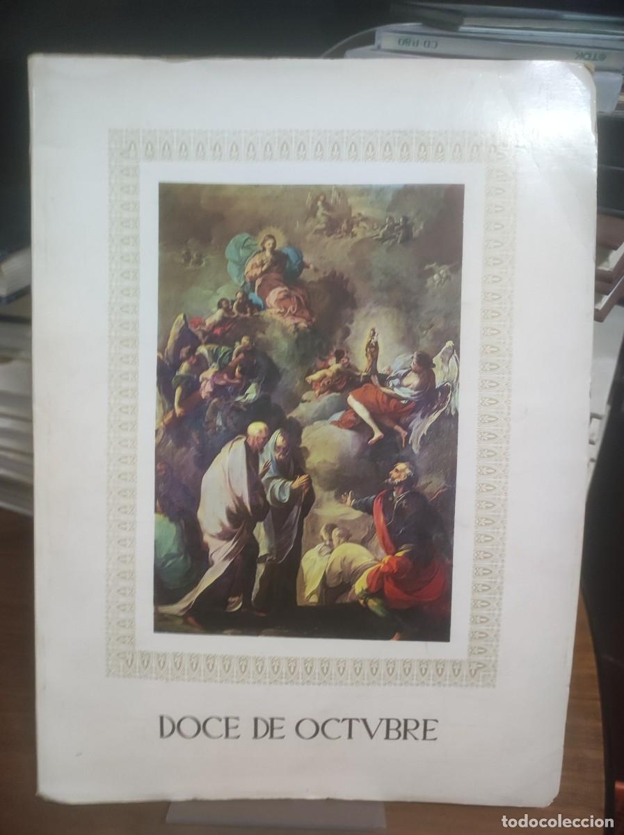 books: Fiestas en Honor de Ntra. Sra. del Pilar - ZARAGOZA - DOCE DE OCTUBRE (Revista / Programa oficial d