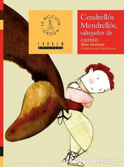 Libros: Cendrell&oacute;s Mendrell&oacute;s, saltejador de camins- 9788481318838