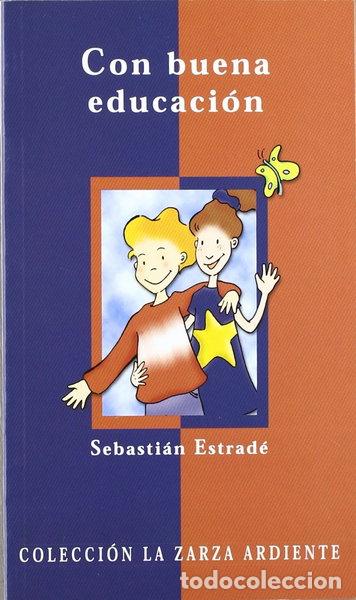 Libros: Con buena educaci&oacute;n- 9788483167090