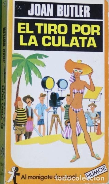 Libros: El tiro por la culata- 9788401910166
