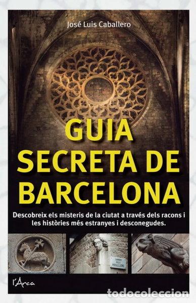 B&uuml;cher: Gu&iacute;a secreta de Barcelona- 9788494113109