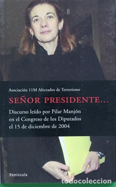 Livres: Se&ntilde;or Presidente...- 9788483076699