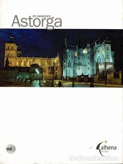 Livres: Astorga en im&aacute;genes- 9788496434929