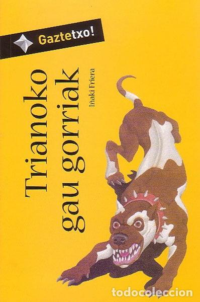 Livres: Trianoko Gau Gorriak- 9788483258767