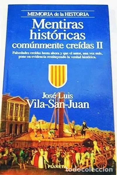 Livres: Mentiras hist&oacute;ricas com&uacute;nmente cre&iacute;das, II- 9788408017950