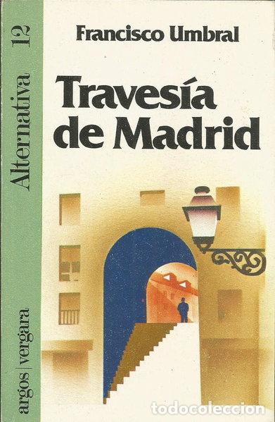 Livres: Traves&iacute;a de Madrid- 9788470179365