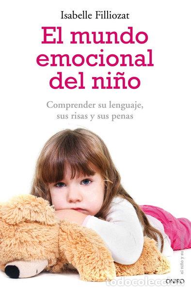 Libros: El mundo emocional del ni&ntilde;o- 9788497545532