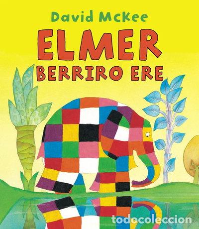 Libros: Elmer berriro ere- 9788497469975