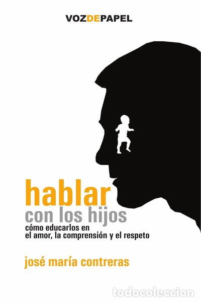 B&uuml;cher: Hablar con los hijos- 9788496471351