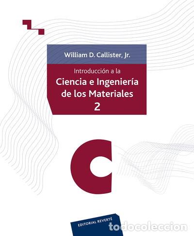 B&uuml;cher: Introducci&oacute;n a la ciencia e ingenier&iacute;a de los materiales 2- 9788429172546