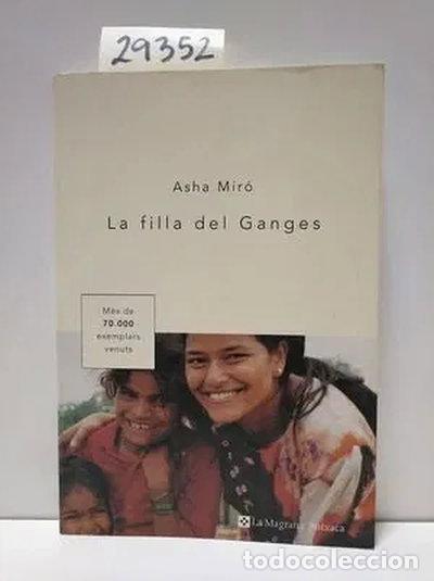 B&uuml;cher: La filla del Ganges- 9788478711680