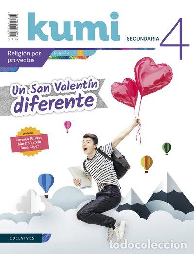 B&uuml;cher: Proyecto Kumi 4 ESO: Un San Valent&iacute;n diferente- 9788414028551