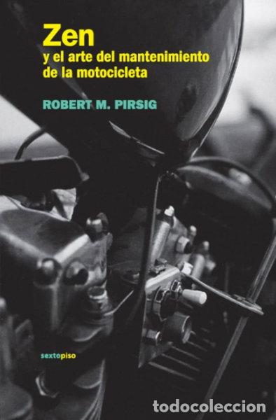 Libros: Zen y el arte del mantenimiento de la motocicleta- 9788496867529