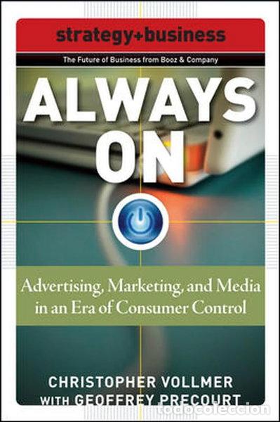 Libros: Always On: Advertising, Marketing, and Media in an Era of Consumer Control- 9780071508285
