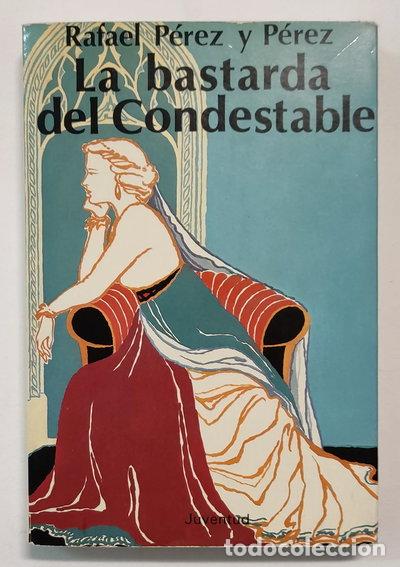 Libros: La bastarda del condestable- 9788426104212